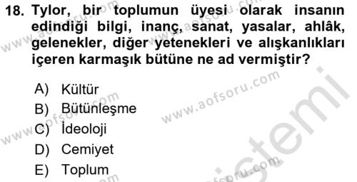 Kültür Sosyolojisi Dersi 2024 - 2025 Yılı (Vize) Ara Sınavı 18. Soru