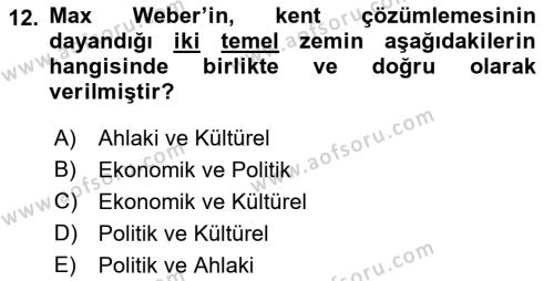 Kent Sosyolojisi Dersi 2021 - 2022 Yılı Yaz Okulu Sınavı 12. Soru