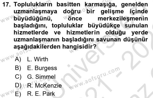 Kent Sosyolojisi Dersi 2021 - 2022 Yılı Yaz Okulu Sınavı 17. Soru