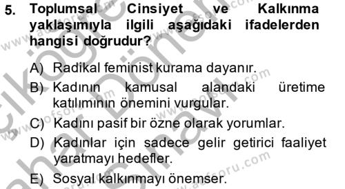 Toplumsal Cinsiyet Çalışmaları Dersi 2014 - 2015 Yılı (Final) Dönem Sonu Sınavı 5. Soru