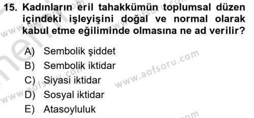 Toplumsal Cinsiyet Çalışmaları Dersi 2021 - 2022 Yılı (Vize) Ara Sınavı 15. Soru