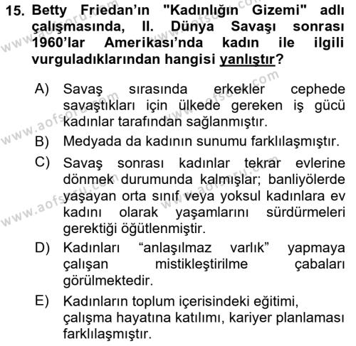 Toplumsal Cinsiyet Çalışmaları Dersi 2023 - 2024 Yılı (Final) Dönem Sonu Sınavı 15. Soru