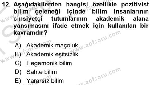 Toplumsal Cinsiyet Sosyolojisi Dersi 2021 - 2022 Yılı (Final) Dönem Sonu Sınavı 12. Soru