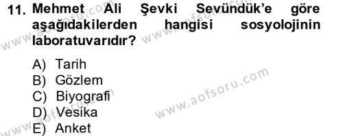 Türk Sosyologları Dersi 2012 - 2013 Yılı (Vize) Ara Sınavı 11. Soru