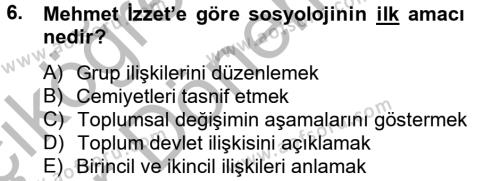 Türk Sosyologları Dersi 2012 - 2013 Yılı (Vize) Ara Sınavı 6. Soru