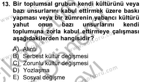 Türk Sosyologları Dersi 2012 - 2013 Yılı (Final) Dönem Sonu Sınavı 13. Soru