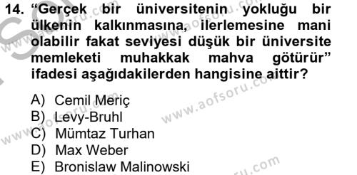 Türk Sosyologları Dersi 2012 - 2013 Yılı (Final) Dönem Sonu Sınavı 14. Soru