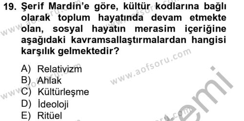 Türk Sosyologları Dersi 2012 - 2013 Yılı (Final) Dönem Sonu Sınavı 19. Soru