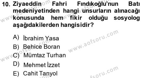 Türk Sosyologları Dersi 2013 - 2014 Yılı (Vize) Ara Sınavı 10. Soru