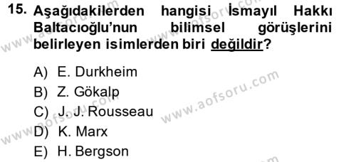 Türk Sosyologları Dersi 2013 - 2014 Yılı (Vize) Ara Sınavı 15. Soru