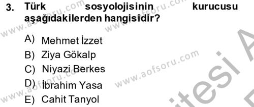 Türk Sosyologları Dersi 2013 - 2014 Yılı (Vize) Ara Sınavı 3. Soru