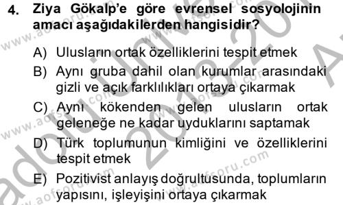 Türk Sosyologları Dersi 2013 - 2014 Yılı (Vize) Ara Sınavı 4. Soru