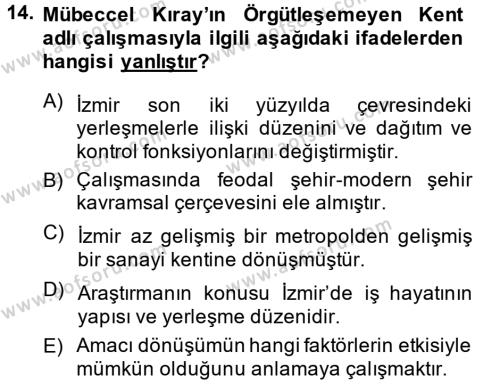 Türk Sosyologları Dersi 2013 - 2014 Yılı (Final) Dönem Sonu Sınavı 14. Soru