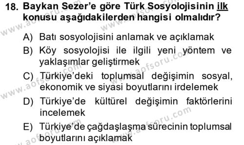 Türk Sosyologları Dersi 2013 - 2014 Yılı (Final) Dönem Sonu Sınavı 18. Soru