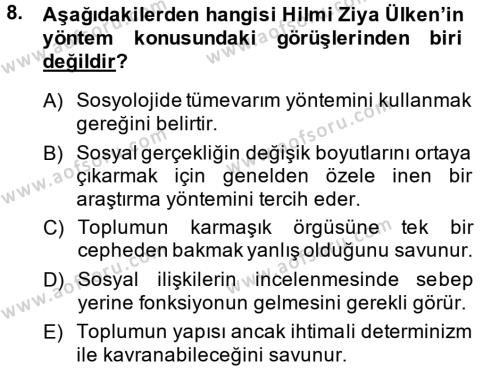 Türk Sosyologları Dersi 2013 - 2014 Yılı (Final) Dönem Sonu Sınavı 8. Soru