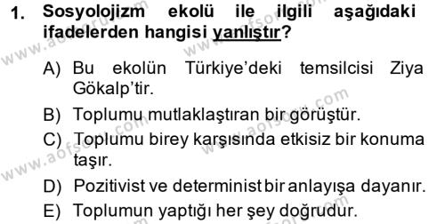 Türk Sosyologları Dersi 2013 - 2014 Yılı Tek Ders Sınavı 1. Soru