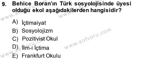 Türk Sosyologları Dersi 2013 - 2014 Yılı Tek Ders Sınavı 9. Soru
