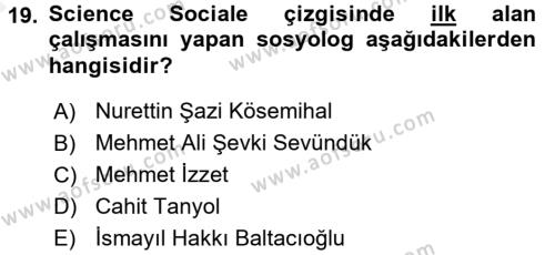 Türk Sosyologları Dersi 2015 - 2016 Yılı (Vize) Ara Sınavı 19. Soru