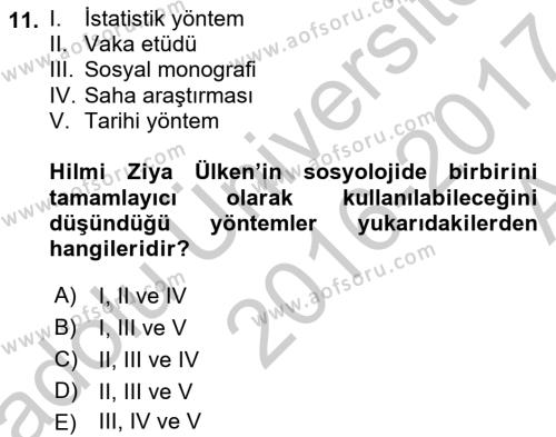 Türk Sosyologları Dersi 2016 - 2017 Yılı (Vize) Ara Sınavı 11. Soru
