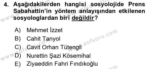 Türk Sosyologları Dersi 2016 - 2017 Yılı (Vize) Ara Sınavı 4. Soru