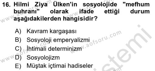 Türk Sosyologları Dersi 2021 - 2022 Yılı (Vize) Ara Sınavı 16. Soru