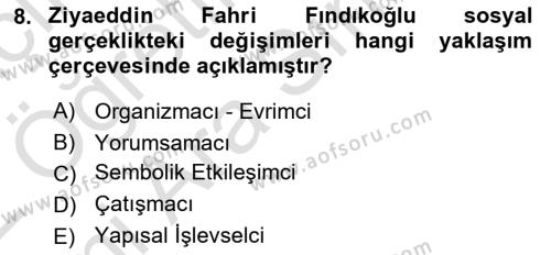 Türk Sosyologları Dersi 2021 - 2022 Yılı (Vize) Ara Sınavı 8. Soru