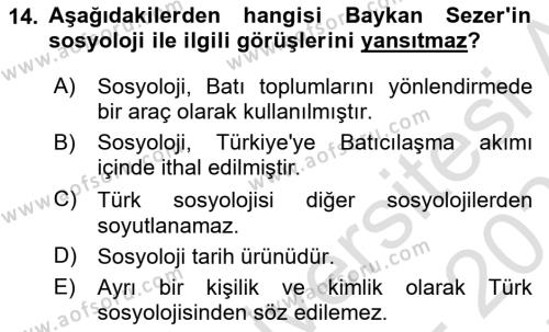 Türk Sosyologları Dersi 2021 - 2022 Yılı (Final) Dönem Sonu Sınavı 14. Soru