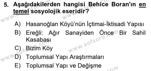 Türk Sosyologları Dersi 2021 - 2022 Yılı (Final) Dönem Sonu Sınavı 5. Soru