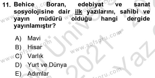 Türk Sosyologları Dersi 2021 - 2022 Yılı Yaz Okulu Sınavı 11. Soru