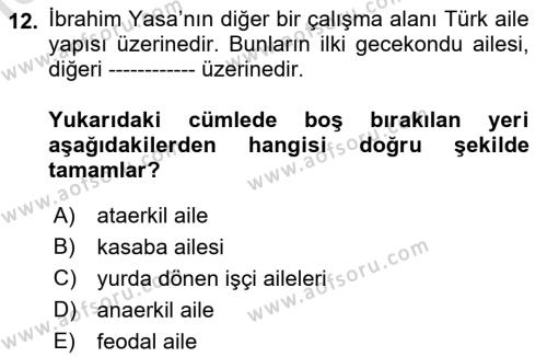 Türk Sosyologları Dersi 2021 - 2022 Yılı Yaz Okulu Sınavı 12. Soru