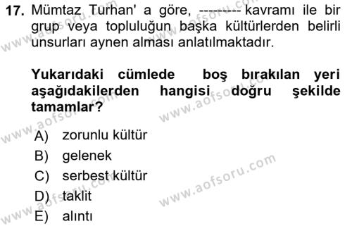 Türk Sosyologları Dersi 2021 - 2022 Yılı Yaz Okulu Sınavı 17. Soru