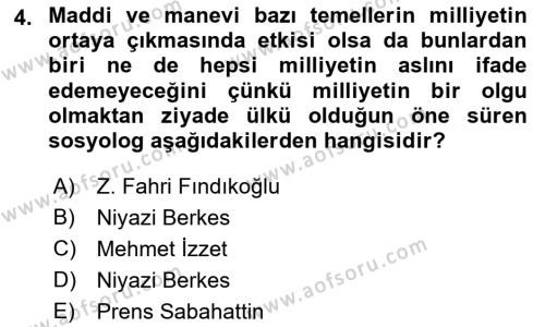 Türk Sosyologları Dersi 2021 - 2022 Yılı Yaz Okulu Sınavı 4. Soru