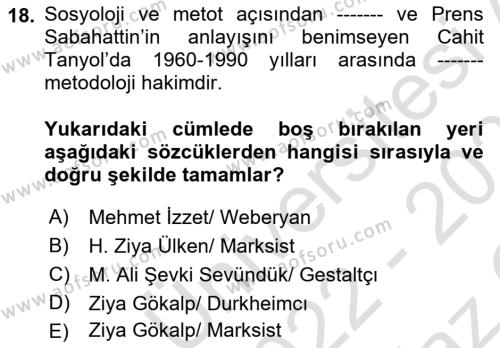Türk Sosyologları Dersi 2022 - 2023 Yılı Yaz Okulu Sınavı 18. Soru