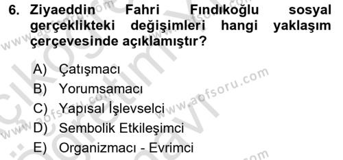 Türk Sosyologları Dersi 2022 - 2023 Yılı Yaz Okulu Sınavı 6. Soru