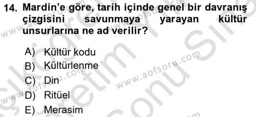 Türk Sosyologları Dersi 2023 - 2024 Yılı (Final) Dönem Sonu Sınavı 14. Soru