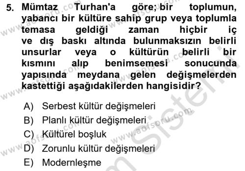 Türk Sosyologları Dersi 2023 - 2024 Yılı (Final) Dönem Sonu Sınavı 5. Soru