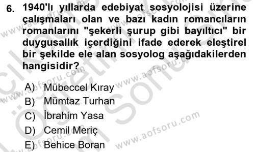 Türk Sosyologları Dersi 2023 - 2024 Yılı (Final) Dönem Sonu Sınavı 6. Soru