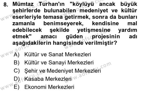 Türk Sosyologları Dersi 2023 - 2024 Yılı (Final) Dönem Sonu Sınavı 8. Soru