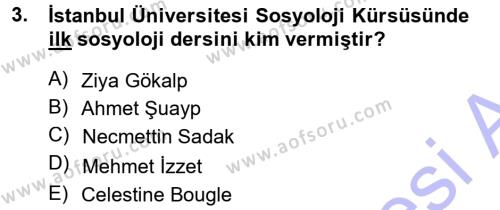 Türkiye´de Sosyoloji Dersi 2012 - 2013 Yılı (Final) Dönem Sonu Sınavı 3. Soru