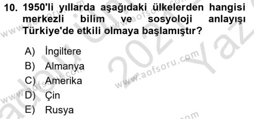 Türkiye´de Sosyoloji Dersi 2021 - 2022 Yılı Yaz Okulu Sınavı 10. Soru