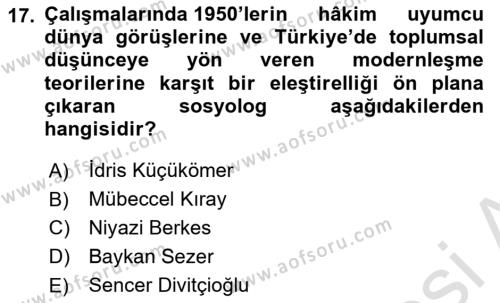 Türkiye´de Sosyoloji Dersi 2021 - 2022 Yılı Yaz Okulu Sınavı 17. Soru