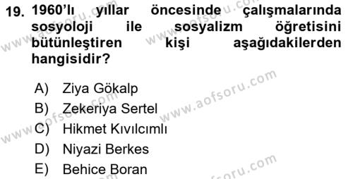 Türkiye´de Sosyoloji Dersi 2021 - 2022 Yılı Yaz Okulu Sınavı 19. Soru