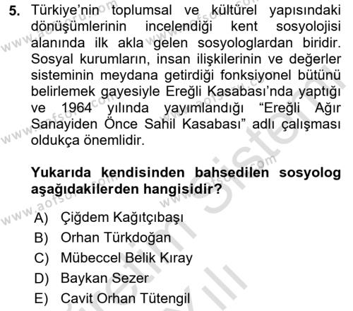 Türkiye´de Sosyoloji Dersi 2021 - 2022 Yılı Yaz Okulu Sınavı 5. Soru