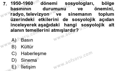 Türkiye´de Sosyoloji Dersi 2022 - 2023 Yılı (Final) Dönem Sonu Sınavı 7. Soru