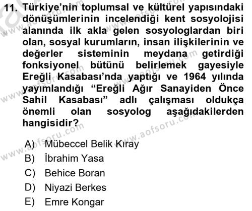 Türkiye´de Sosyoloji Dersi 2024 - 2025 Yılı (Vize) Ara Sınavı 11. Soru