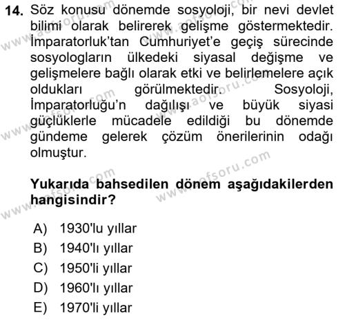 Türkiye´de Sosyoloji Dersi 2024 - 2025 Yılı (Vize) Ara Sınavı 14. Soru