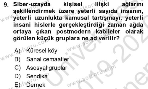 İletişim Sosyolojisi Dersi 2019 - 2020 Yılı (Final) Dönem Sonu Sınavı 9. Soru