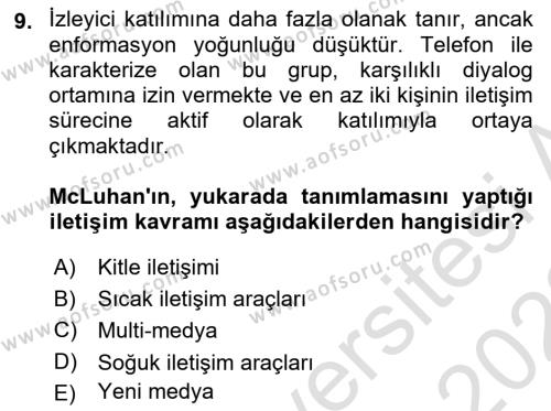 İletişim Sosyolojisi Dersi 2021 - 2022 Yılı (Final) Dönem Sonu Sınavı 9. Soru