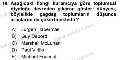 İletişim Sosyolojisi Dersi 2022 - 2023 Yılı (Final) Dönem Sonu Sınavı 16. Soru