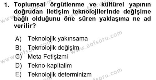 İletişim Sosyolojisi Dersi 2022 - 2023 Yılı Yaz Okulu Sınavı 1. Soru